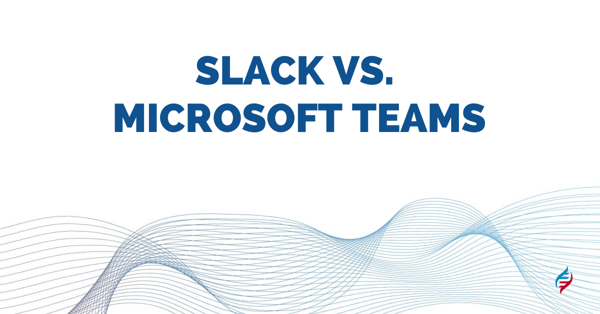 Slack vs. Microsoft Teams